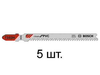 Пилка для лобзика T 102 H Clean for PVC 5 шт. BOSCH (2608667446)